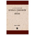  18. Yüzyıl Hattat Şairi Suyolcu, Zade Necîb ve Divanı - Kadri H. Yılmaz