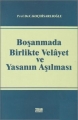  Boşanmada Birlikte Velayet ve Yasanın Aşılması - Cengiz Koçhisarlıoğlu