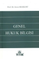  Genel Hukuk Bilgisi (Yetkin) - Enver Bozkurt
