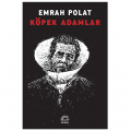  Köpek Adamlar - Emrah Polat