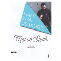 Mai ve Siyah - Halit Ziya Uşaklıgil