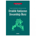 Ticaret Şirketlerinin Birleşmesinde Ortaklık Haklarının Devamlılığı İlkesi - Tuğçe Öztürk Almaç