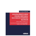  Anonim Şirketlerde Önemli Miktarda Malvarlığı Üzerinde İşlemler - Damla Songur