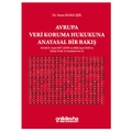  Avrupa Veri Koruma Hukukuna Anayasal Bir Bakış - Sezen Kama Işık