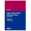 Dağıtım Sözleşmelerinde Denkleştirme İstemi - Burak Sak