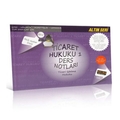  Kelepir Ürün İadesizdir - Ticaret Hukuku 1 (Ticari İşletme Hukuku) Ders Notları Akıllı Notlar Dizisi Altın Seri