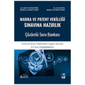  Marka ve Patent Vekilliği Sınavına Hazırlık Çözümlü Soru Bankası - Selin Faydalıtürk, Ece Akyol