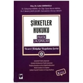  Şirketler Hukuku Pratik Çalışmaları Ticaret Hukuku Uygulama Serisi 2 - Cafer Eminoğlu
