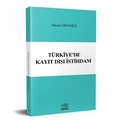  Türkiye'de Kayıt Dışı İstihdam - Hasan Dönmez