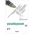 Yorumluyorum 30 - Ersan Şen