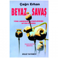  Beyaz Savaş - Çağrı Erhan
