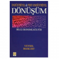  Endüstriyel ve Post-Endüstriyel Dönüşüm Bilgi Ekonomi, Kültür - Veysel Bozkurt