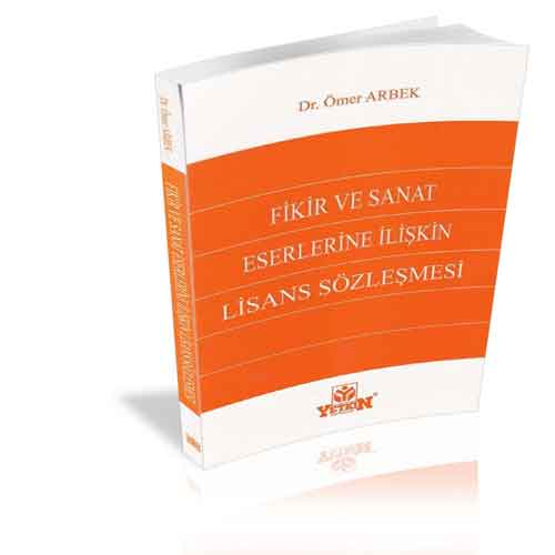 Fikir ve Sanat Eserlerine İlişkin Lisans Sözleşmesi - Ömer Arbek