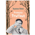 Hayatımın Filmleri - François Truffaut