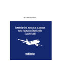 İdarenin Sivil Havacılık Alanında Hava Taşımacılığına İlişkin Faaliyetleri - Ömer Faruk Erol