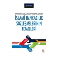 İslami Bankacılık Sözleşmelerinin Temelleri - Erdem Bafra