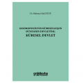  Kozmopolisten Küreselleşen Dünyanın Devletine: Küresel Devlet - Mehmet Akif Etgü