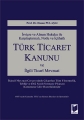  Türk Ticaret Kanunu ve İlgili Ticari Mevzuat - Hasan Pulaşlı