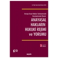  Anayasal Hakların Hukuki Rejimi ve Yorumu - Semih Batur Kaya