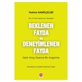  Beklenen Fayda ve Deneyimlenen Fayda - Hatime Kamilçelebi