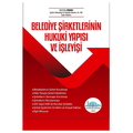  Belediye Şirketlerinin Hukuki Yapısı ve İşleyişi - Mustafa Dönmez