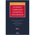  İnternet Üzerinden Akdedilen Sözleşmeler - Turgay Sarıakçalı