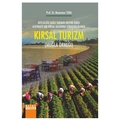 Köylülüğe Bağlı Tarımın Krizine Karşı Kırsal Turizm - Muammer Tuna