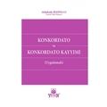 Konkordato ve Konkordato Kayyımı - Abdulkadir Bozdogan