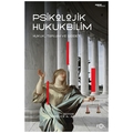  Psikolojik Hukukbilim, Hukuk, Suç ve Toplum - Bruce A. Arrigo