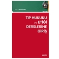  Tıp Hukuku ve Etiği Derslerine Giriş - Gürkan Sert
