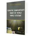 Türkiye Cumhuriyeti İdari ve Vergi Yargı Sistemi - Veysel Görücü
