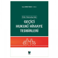  Aile Hukukunda Geçici Hukuki Himaye Tedbirleri - Esra Günay İnan