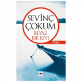 Beyaz Bir Kıyı - Sevinç Çokum