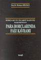  Borçlar ve Ticaret Kanunu Bakımından Para Borçlarında Faiz Kavramı - Mehmet Helvacı