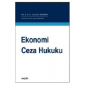  Ekonomi Ceza Hukuku - Klaus Tiedemann, Ayşe Nuhoğlu