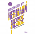  Gençlik Güzel Şey - Hermann Hesse