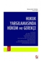  Hukuk Yargılamasında Hüküm ve Gerekçe - Mehmet Akif Tutumlu