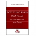  Patent Uyuşmazlıklarının Çözüm Yolları - Armağan Ebru Bozkurt Yüksel