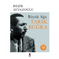 Tarık Buğra - Beşir Ayvazoğlu