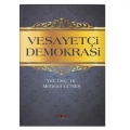  Vesayetçi Demokrasi - Mehmet Güneş