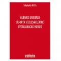 Yabancı Unsurlu Sigorta Sözleşmelerine Uygulanacak Hukuk - Selahattin Kaya