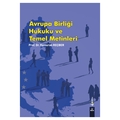  Avrupa Birliği Hukuku ve Temel Metinleri - Kamuran Reçber