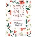 Doğuştan Kadıncıl - Refik Halid Karay