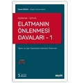 Elatmanın Önlenmesi Davaları 1 - Eraslan Özkaya