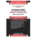  İş Hukuku Serisi Devlet Destekleri - Nevzat Erdağ