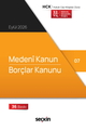  Medeni Kanun Borçlar Kanunu - Seçkin Yayınevi Kanun Metinleri Eylül 2026