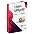 Tüketim Yaklaşımları - Mehmet Marangoz, Aytekin Fırat