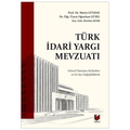  Türk İdari Yargı Mevzuatı - Metin Günday, Oğuzhan Güzel, Kerim Azak