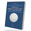 Türkiye'de Merkez Sağ Partilerin Sosyal Politikaları - Mehtap Demir