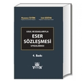  Usul ve Esaslarıyla Eser Sözleşmesi Uygulaması - Muammer Öztürk, Zeki Gözütok